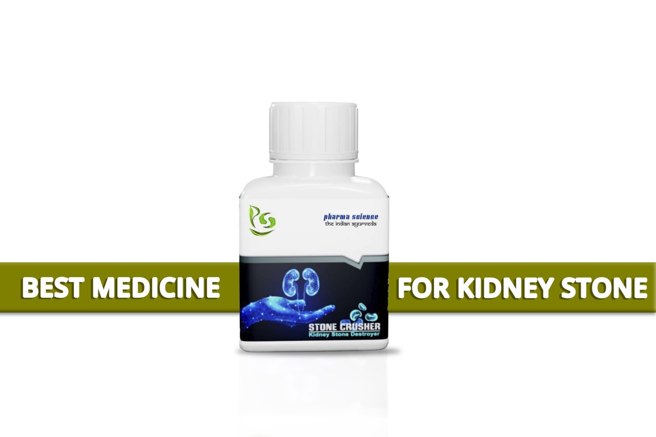 Kidney Stone Best Ayurvedic Medicine :- Stone Crusher